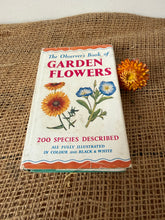 Load image into Gallery viewer, 1959 Observers Book of Garden Flowers
